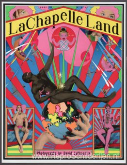 LaChapelle Land, foto's door David LaChapelle